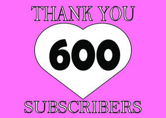 Wall Mural - 600 subscribers thank you. Banner for thanking followers on the social network