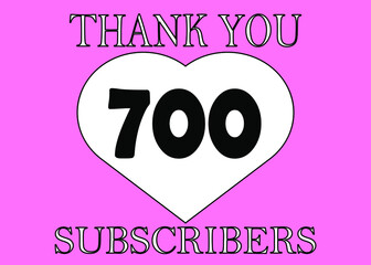 Wall Mural - 700 subscribers thank you. Banner for thanking followers on the social network