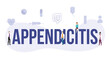 appendicitis concept with big word or text and people with modern flat style