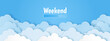 © jintana - Paper cut of weekend loading text on blue sky background. Vector illustration