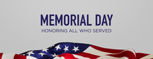 Memorial Day Banner. Authentic Holiday Background With USA Flag On White.
