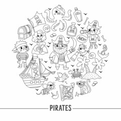 Wall Mural - Vector black and white pirate round frame with pirates, ship and animals. Line treasure island card template or marine party design. Cute sea adventures illustration or coloring page.