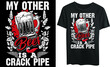 My other beer is a crack pipe typography t-shirt design, Beer drink