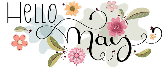 Wall Mural - Hello May. MAY month vector with flowers and leaves. Decoration floral. Illustration month may	
