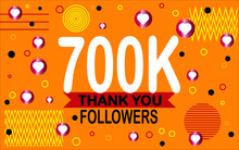 Thank You 700000 Followers. Congratulation Colorful Image For Net Friends Social.