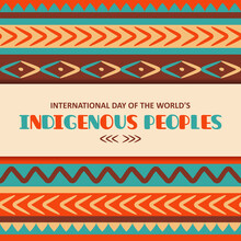 International Day Of The World's Indigenous Peoples Design Vector Banner Card