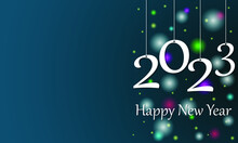 Happy New Year 2023. Hanging White Paper Number With Confetti On A Colorful Blurred Background. Design For Postcard, Invitation, Banner With Place For Text. Vector Illustration