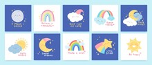Cute Cards With Positive Affirmation Quotes, Childish Posters With Rainbows, Clouds, Moon Sun And Stars Characters. Inspiration Poster For Nursery Decoration, Greeting Card For Kids Vector Set