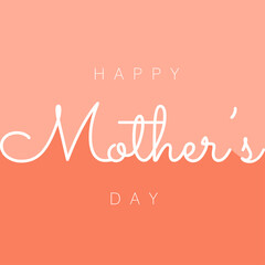 Wall Mural - Happy Mother's Day. Vector illustration