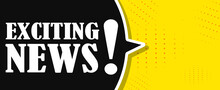 TV And Internet News, Media And Communication Concept. Exciting News Yellow Banner Speech Bubble On Blank Background. Bold Text Font With Big Exclamation Point 
