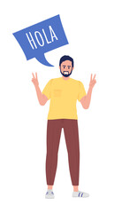 Poster - Guy speaking spanish language semi flat color vector character with speech bubble. Standing figure. Full body person on white. Simple cartoon style illustration for web graphic design and animation