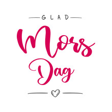 Glad Mors Dag, Swedish Text. Happy Mother's Day. Vector