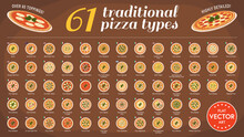 Highly Detailed Flat Vector Illustration Of A Set Of 61 Traditional Pizza Types From Around The World. Over 65 Different Toppings. Well Organized Layers For Easier Customization.