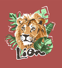 Lion Slogan With Lion Head On Tropical Leafs Graphic Illustration