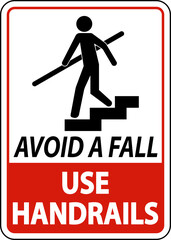 Avoid A Fall Use Handrails Sign