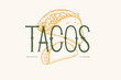 Two tacos and in linear style lettering. Mexican national dish on a light background. Vector illustration for the menu of cafes, restaurants, markets and shops.