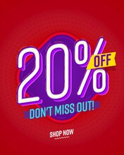 20 Percent Off Discount Promo Poster Or Banner. Social Media Flyer With Special Offer Vector Illustration. Dont Miss Sale Motivation