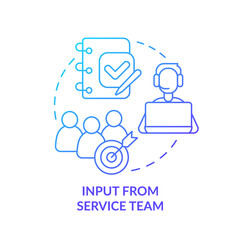 Wall Mural - Input from service team blue gradient concept icon. Customer service. Identifying customer needs abstract idea thin line illustration. Isolated outline drawing. Myriad Pro-Bold font used