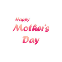 Wall Mural - Happy Mother's Day. Vector illustration