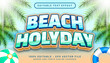 © prasetya nopin - beach holyday 3d editable text effect and  sea landscape background