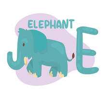 Elephant And E Letter