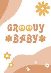 Wall Mural - Groovy Baby card. Retro 70s greeting, Retro birthday invitation. 70s party poster, peace symbol, daisy groovy smiling flower. Retro 80s greeting poster. Baby shower template. Vector illustration.