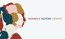 Digital Vector Illustration Of A Poster With Colorful Silhouettes For Women's History Month