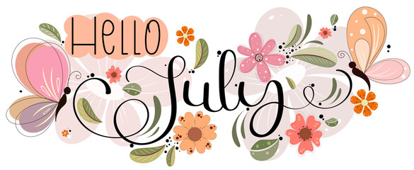 Poster - Hello July. JULY month vector hand lettering with flowers, butterfly, and leaves. Decoration floral vintage. Illustration month July calendar	
