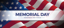 Memorial Day Usa Remember And Honor Text On White Tab Banner On Waving American Flag Texture Background Vector Design
