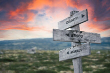 Dignity Ethics Morals Text Quote Caption On Wooden Signpost Outdoors In Nature. Stock Sign Words Theme.