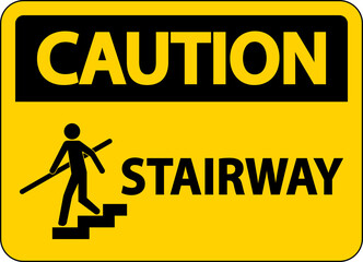 Poster - Caution Stairway Sign On White Background