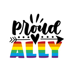 Prud Ally -  LGBT pride slogan against homosexual discrimination. Modern calligraphy with arrow symbol.
