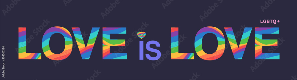 Love is Love. LGBTQ Pride Month Banner with Rainbow Text Typography ...
