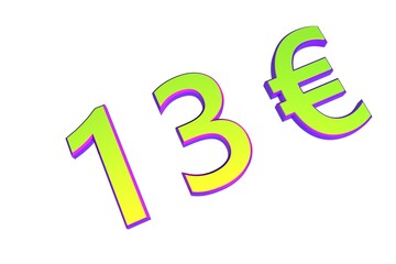 Poster - 13€. European money, price tag. Sale or exchange. Yellow-green voluminous chmslo. 3D rendering.