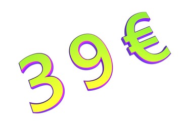 Poster - 39€. European money, price tag. Sale or exchange. Yellow-green voluminous chmslo. 3D rendering.