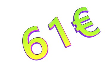 Poster - 61€. European money, price tag. Sale or exchange. Yellow-green voluminous chmslo. 3D rendering.