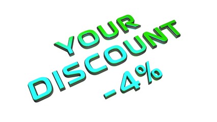 Poster - - 4% your discount. Sale and promotion. Green volumetric inscription. 3d rendering.