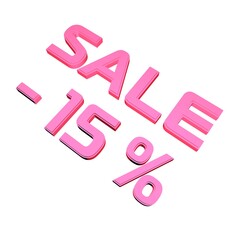 Poster - - 15% Sale. Marketing and discounts. Volumetric pink inscription. 3d rendering.