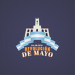 © Pilar Arias  - Revolución de Mayo de 1810. Feliz 25 de Mayo