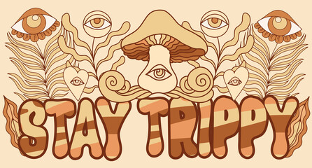 Stay trippy. Vector hand drawn illustration with surrealistic mushroom. Creative artwork. Template for card, poster, banner, print for t-shirt, pin, badge, patch.