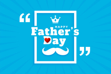 Wall Mural - happy father's day blue background in quotation style