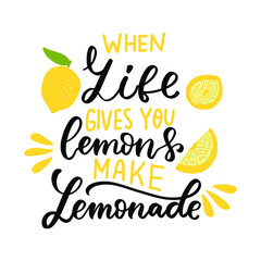 When life gives you lemons make lemonade. Inspirational quote. Mental health affirmation quote. Hand lettering, psychology depression awareness. Handwritten positive self-care motivational saying.