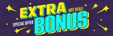 Fototapeta  - Extra bonus special offer banner