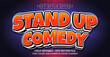 Stand Up Comedy Text Style Effect. Editable Graphic Text Template.