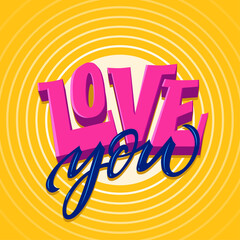 Wall Mural - Love you. Hand drawn lettering. Bright colored cartoon phrase. Colourful fancy text for postcard, banner, prints. Handwritten greeting card. Valentine's Day. Love letter, message. Love confession