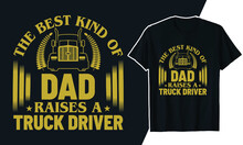 Father's Day Truck Driver T Shirt