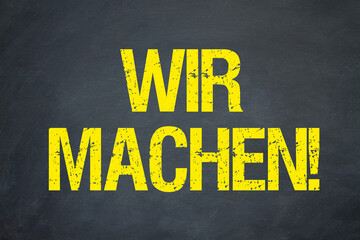 Poster - Wir Machen!