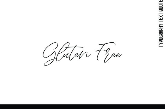  Gluten Free Cursive Vector Text Art Food Sentence 