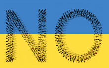 Concept Conceptual Community Of People Forming  NO Word  On Ukrainian Flag. 3d Illustration Metaphor For Protest, Resistance, Resilience, Fight, War, Patriotism And Unity, Solidarity, Activism 