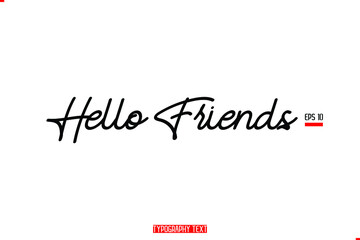 Canvas Print - Handwritten Text Hello Friends
